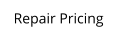 Repair Pricing